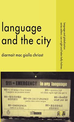 Language and the City - Loparo, Kenneth A