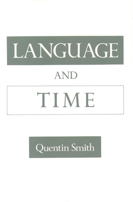 Language and Time - Smith, Quentin