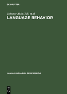 Language Behavior: A Book of Readings in Communication. for Elwood Murray on the Occasion of His Retirement