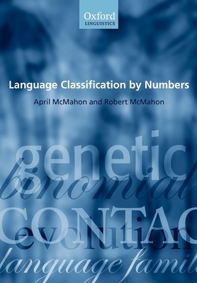 Language Classification by Numbers - McMahon, April, and McMahon, Robert