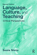 Language, Culture, and Teaching: Critical Perspectives