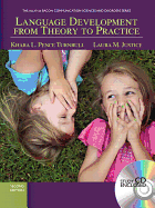 Language Development From Theory to Practice
