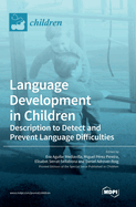 Language Development in Children: Description to Detect and Prevent Language Difficulties