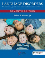 Language Disorders: A Functional Approach to Assessment and Intervention in Children