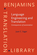 Language Engineering and Translation: Consquences of Automation