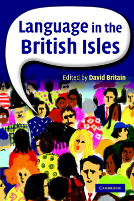 Language in the British Isles - Britain, David, Dr. (Editor)
