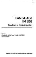 Language in Use: Readings in Sociolinguistics