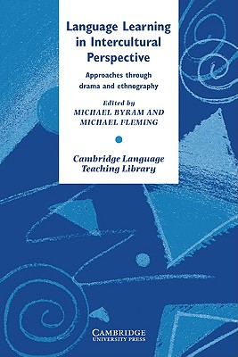 Language Learning in Intercultural Perspective - Byram, Michael (Editor), and Fleming, Michael (Editor)