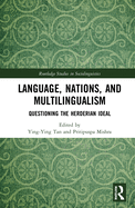 Language, Nations, and Multilingualism: Questioning the Herderian Ideal