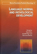 Language: Normal & Pathological Development