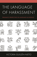 Language of Harassment: Pragmatic Perspectives on Language as Evidence