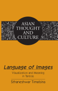 Language of Images: Visualization and Meaning in Tantras