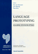 Language Prototyping: An Algebraic Specification Approach
