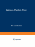 Language, Quantum, Music