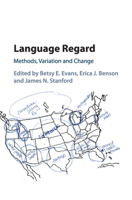 Language Regard - Evans, Betsy E (Editor), and Benson, Erica J (Editor), and Stanford, James (Editor)