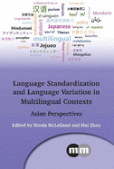 Language Standardization and Language Variation in Multilingual Contexts: Asian Perspectives