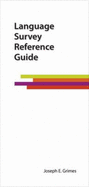 Language Survey Reference Guide - Grimes, Joseph E