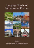 Language Teachers' Narratives of Practice