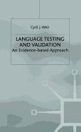 Language Testing and Validation: An Evidence-Based Approach