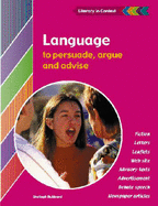 Language to Persuade, Argue and Advise Student's Book