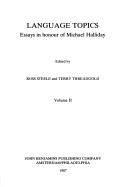 Language Topics: Essays in honour of Michael Halliday. 2 Volumes (set) - Steele, Ross (Editor), and Threadgold, Terry (Editor)