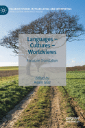 Languages - Cultures - Worldviews: Focus on Translation