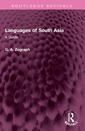 Languages of South Asia: A Guide