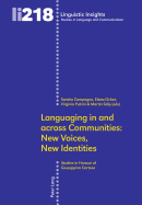 Languaging in and across Communities: New Voices, New Identities: Studies in Honour of Giuseppina Cortese