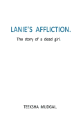 Lanie's Affliction: The Story of a Dead Girl