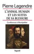 L'Animal Humain Et Les Suites de Sa Blessure