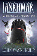 Lankhmar Volume 8: Swords Against the Shadowland