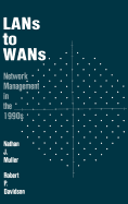 LANs to WANs: Network Management in the 1990s