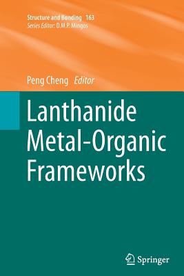 Lanthanide Metal-Organic Frameworks - Cheng, Peng (Editor)