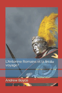L'Antonine Romains et la fin du voyage?