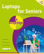 Laptops for Seniors in easy steps: Covers all laptops using Windows 11