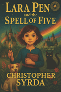 Lara Pen and the Spell of Five