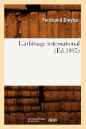 L'Arbitrage International (d.1892)