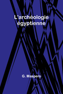 L'archologie gyptienne