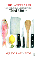 Larder Chef: Food Preparation and Presentation