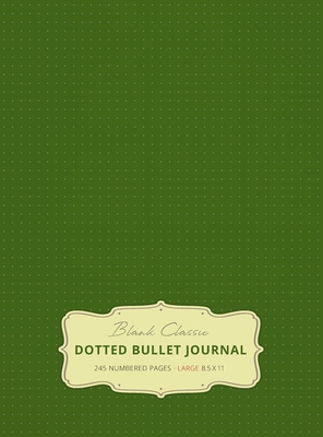 Large 8.5 x 11 Dotted Bullet Journal (Moss Green #14) Hardcover - 245 Numbered Pages - Blank Classic