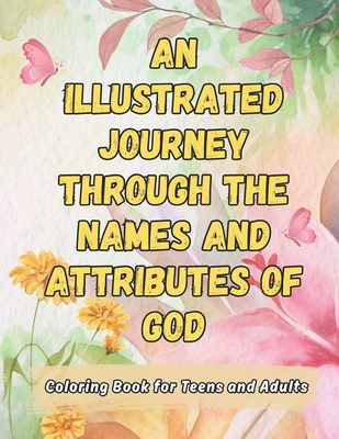 Large Print Coloring Book: An Illustrated Journey through the Names and Attributes of God- Coloring book for Teens and Adults - Scribbles, Spectrum