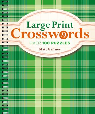 Large Print Crosswords #9 - Gaffney, Matt