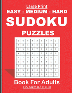 Large Print Easy, Medium and Hard Sudoku Puzzles Book For Adults.: 120 sudoku puzzles book for adults/seniors . Nice birthday gift for parents and friends.