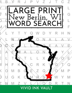 Large Print New Berlin, WI Word Search