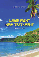 Large Print New Testament, 14-Point Text, Tropical Paradise, KJV: Two-Column Format
