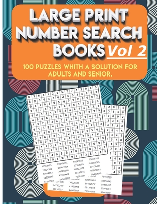 Large Print Number Search Books: 100 puzzles with solution for adults and seniors. - Mind, Smith