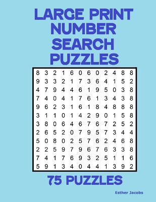 Large Print Number Search Puzzles: 75 puzzles - Jacobs, Esther