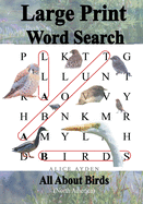 Large Print Word Search: All about Birds (North America)