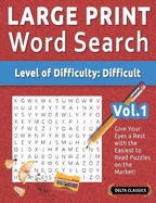 Large Print Word Search - Level of Difficulty: Hard - Vol.1 - Delta Classics - Give Your Eyes a Rest with the Easiest to Read Puzzles on the Market!