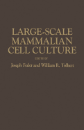 Large-Scale Mammalian Cell Culture